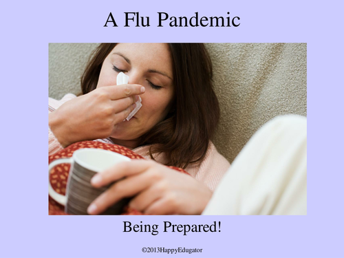 Pandemic Flu Being Prepared Teaching Resources
