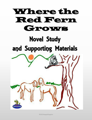 Where The Red Fern Grows Novel Study Teaching Resources