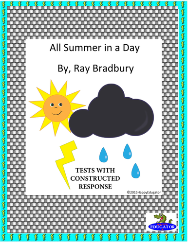 All Summer in a Day Tests with Constructed Response 