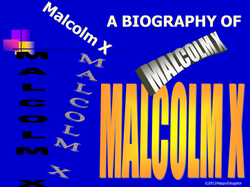 Malcolm X Biography PowerPoint