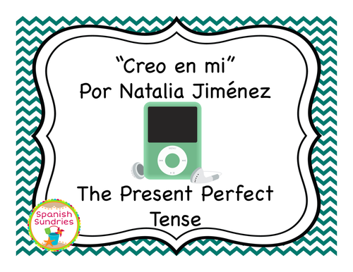 "Creo en Mi" & The Present Perfect Tense
