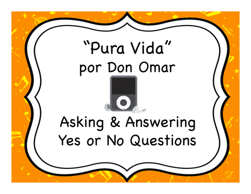 "Pura Vida" & Asking/Answering Yes or No Questions in Spanish