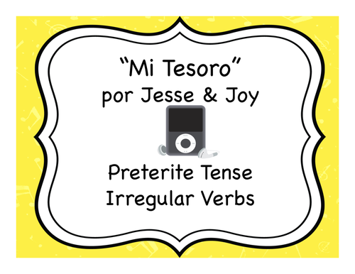 "Mi Tesoro" & Irregular Preterite Tense Verbs