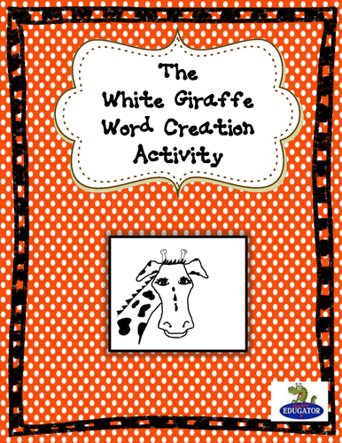 The White Giraffe Word Creation Activity 