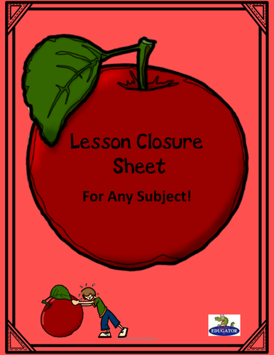 Lesson Closure Sheet - For Any Subject 