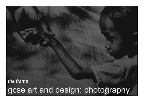 GCSE Photography - The Frame