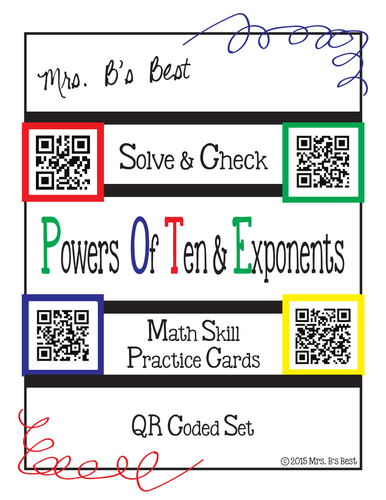 Solve & Check with QR Codes: Powers of Ten & Exponents