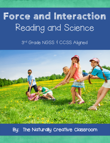 Force and Interaction Reading and Science Unit