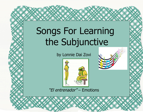 songs-for-learning-the-subjunctive-el-entrenador-emotions