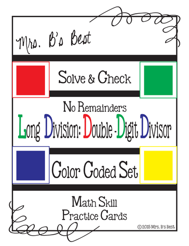 Solve & Check Color Coded: Long Division: Double-Digit Divisors no Remainders