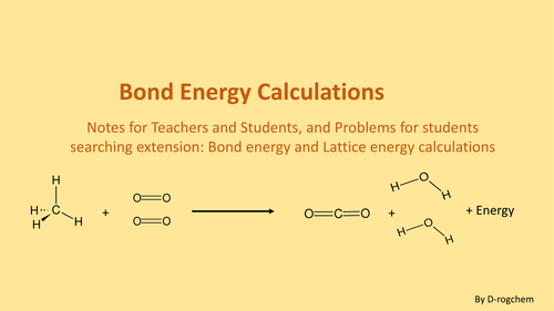 Chemistry: thermochemistry - Bond energy calculations | Teaching Resources