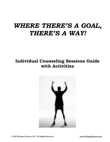 Where There's a Goal, There's a Way: Individual Counseling Sessions Guide