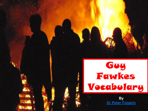 Guy Fawkes Vocabulary - PowerPoint Presentation And Teaching Materials Display.
