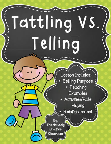 Tattling vs. Telling by karenemorris05 - Teaching 