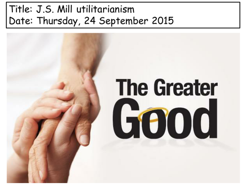 JS Mill and utilitarianism