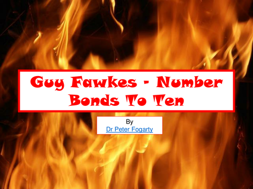 Guy Fawkes - Number Bonds To Ten