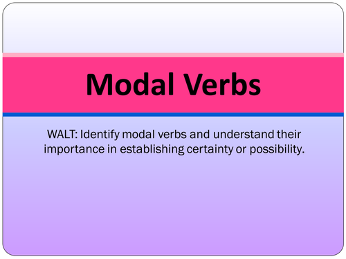 Spag Presentation Word Class Modal Verbs Teaching Resources