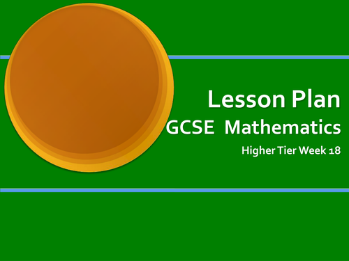 KS4 GCSE Higher Tier Specifications and Objectives: 30 lesson plans in PowerPoint Set 1