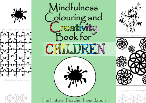 Mindfulness Colouring and Creativity Book for Children - Wet Play - Golden Time - After School Club