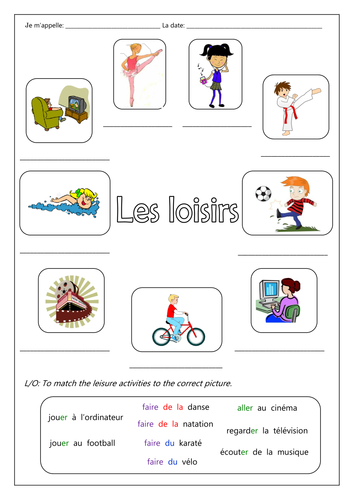 FRENCH - Leisure Activities - Les Loisirs - Worksheets
