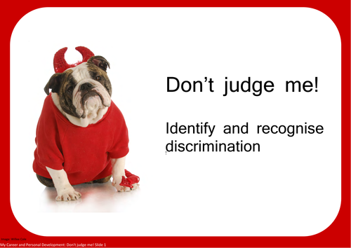 Don't judge me! Identify and recognise discrimination