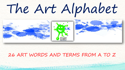 The Art Alphabet - Art Words and Terms from A to Z
