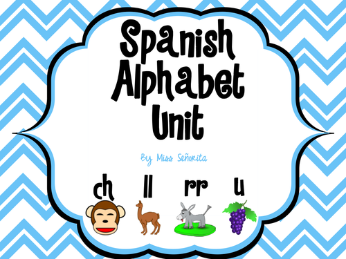 Spanish Alphabet Unit