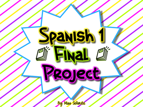 spanish-1-final-project-teaching-resources