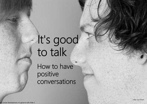 It's good to talk! How to have positive conversations