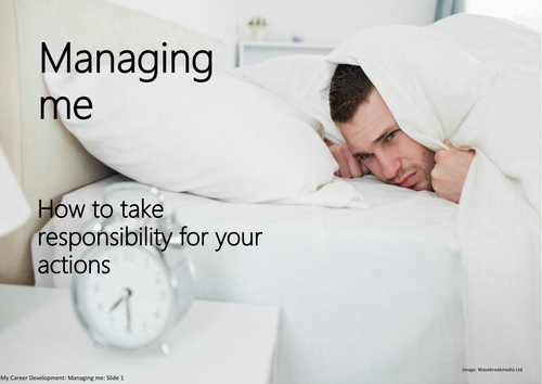 Managing me: How to take responsibility for your actions