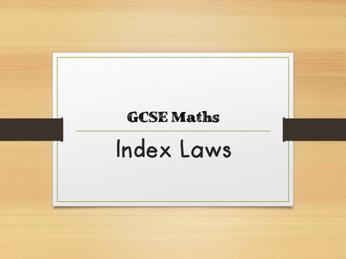 GCSE Maths (9-1)- Index Laws
