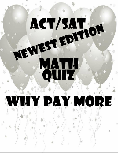 ACT/SAT Math Practice Quiz-New Edition