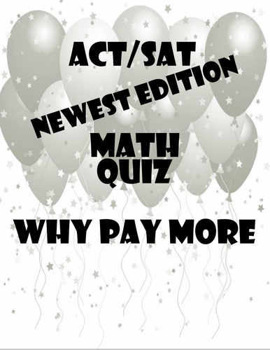 act-sat-math-practice-quiz-new-edition-teaching-resources