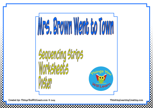 Mrs. Brown Went to Town Sequence and Summarize