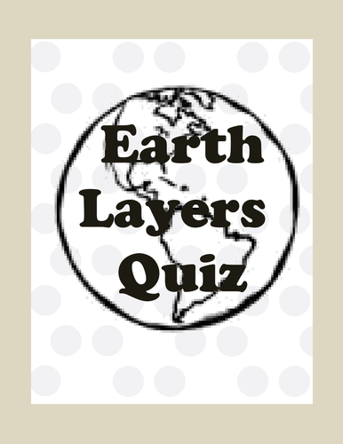 Layers of the Earth Quiz