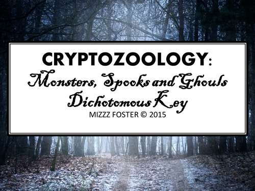 Cryptozoology Dichotomous Key: Monsters, Spooks, And Ghouls