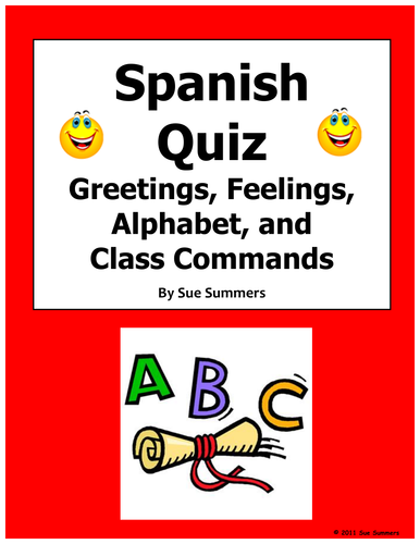 Spanish Greetings, Feelings, Alphabet, and Class Commands Quiz or Worksheet 