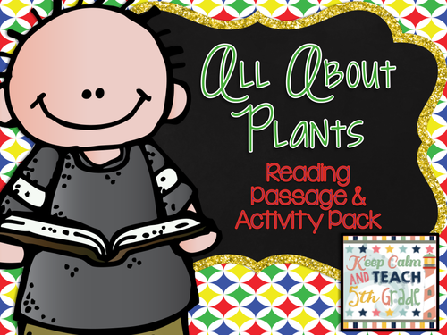 Plants Reading Passage Set with Coordinating Activities