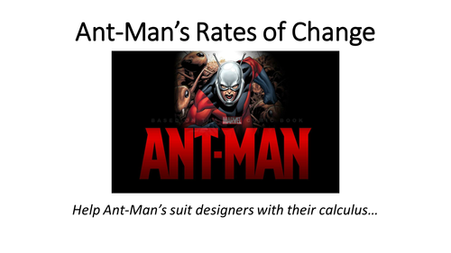 Ant-Man's Rates of Change - Differentiation