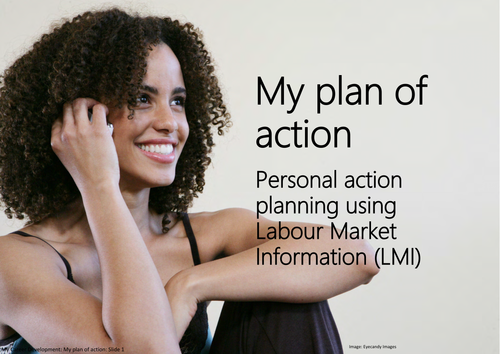 My Plan of Action: Personal action planning using LMI (Labour Market Information)