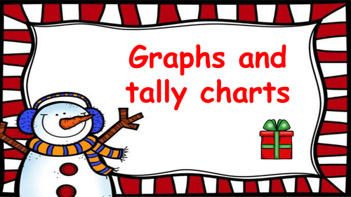 Christmas Maths Tally chart and graph activities (Lesson plan, PowerPoint and activities)