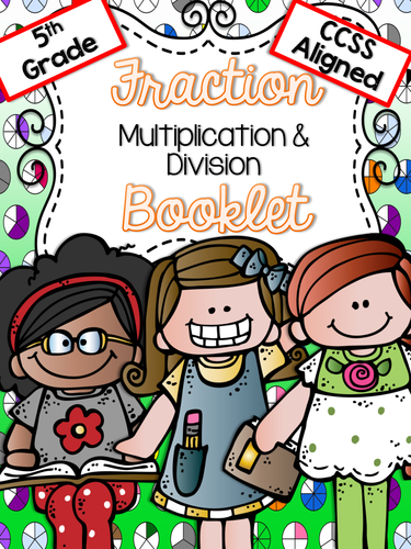 5th Grade Practice Booklet - Multiply and Divide Fractions