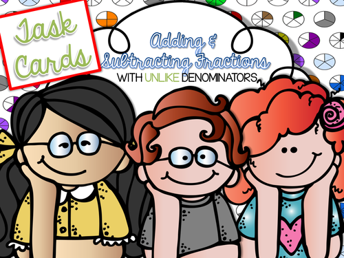 Add & Subtract Fractions With Unlike Denominators Task Cards | Teaching Resources