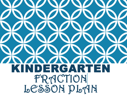 Kindergarten Fractions Lesson Plan