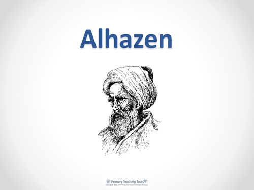Y5 science - Famous scientists - Alhazen