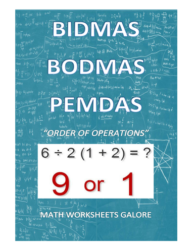 BIDMAS BODMAS PEMDAS