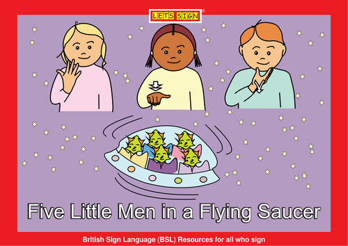 5 Little Men in a Flying Saucer with BSL Signs: Counting Nursery Rhyme (British Sign Language)