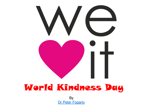 World Kindness Day - PowerPoint and Instant Teaching Display Materials.