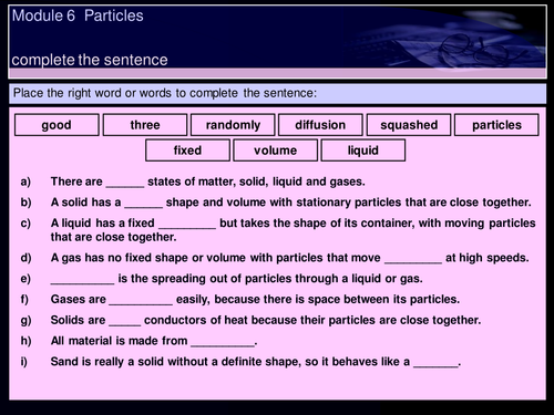 KEY STAGE 3 SCIENCE MODULE  6 PARTICLES 