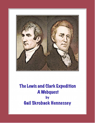 Lewis and Clark(Webquest/Extension Activities)